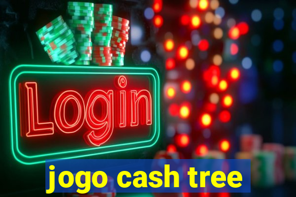 jogo cash tree